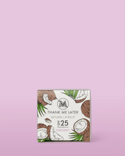 Thank Me Later Natural Lip Balm SPF25 Coconut 10g